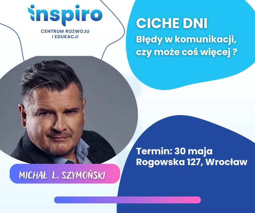 CICHE DNI – BŁĘDY W KOMUNIKACJI, CZY MOŻE COŚ WIĘCEJ?