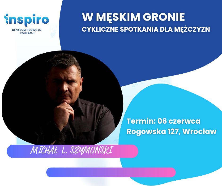 W męskim gronie – Cykliczne spotkania dla mężczyzn